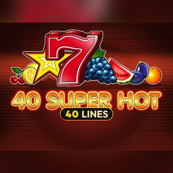 40 Super Hot